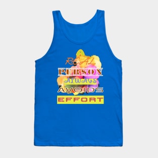 A real person always avoids effort word composition on a colorful background Tank Top